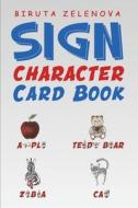 Sign Character Card Book di Biruta Zelenova edito da Austin Macauley Publishers