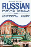 Russian Language: Essential Grammar and Conversation Language di Artemiy Belyaev edito da Createspace Independent Publishing Platform