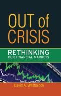 Out of Crisis di David A. Westbrook edito da Taylor & Francis Ltd