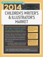 Children\'s Writer\'s & Illustrator\'s Market di Chuck Sambuchino edito da F&w Publications Inc
