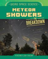 Meteor Showers di Virginia Loh-Hagan edito da 45th Parallel Press