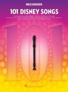 101 Disney Songs: For Recorder di UNKNOWN edito da HAL LEONARD PUB CO
