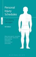 Personal Injury Schedules: Calculating Damages di William Latimer-Sayer edito da Bloomsbury Publishing PLC