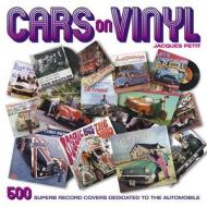 Cars On Vinyl di Jaques Petit edito da Haynes Publishing Group