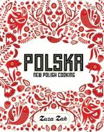 Polska di Zuza Zak edito da Quadrille Publishing Ltd