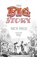 The Big Story di Nick Page edito da Authentic