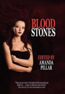 Bloodstones edito da Ticonderoga Publications