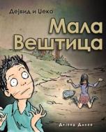 David and Jacko: The Witch Child (Serbian Cyrillic Edition) di David Downie edito da Blue Peg Publishing