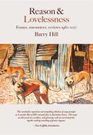 Reason & Lovelessness di Barry Hill edito da Monash University Publishing