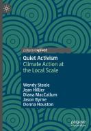 Quiet Activism di Wendy Steele, Jean Hillier, Diana MacCallum, Jason Byrne, Donna Houston edito da Springer Nature Switzerland AG