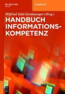 Handbuch Informationskompetenz edito da Walter de Gruyter