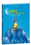 Mats und die Wundersteine di Marcus Pfister edito da NordSüd Verlag AG