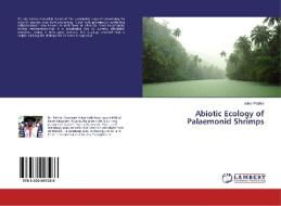 Abiotic Ecology of Palaemonid Shrimps di Isibor Patrick edito da LAP Lambert Academic Publishing