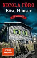 Böse Häuser di Nicola Förg edito da Piper Verlag GmbH