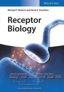 Receptor Biology di Michael Roberts, Anne E. Kruchten edito da Wiley VCH Verlag GmbH