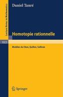 Homotopie Rationelle di Daniel Tanre edito da Springer Berlin Heidelberg