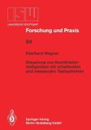 Steuerung von Koordinatenmeßgeräten mit schlatenden und messenden Tastsystemen di Eberhard Wagner edito da Springer Berlin Heidelberg