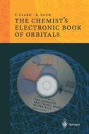 The Chemist's Electronic Book of Orbitals di Tim Clark, Rainer Koch edito da Springer-Verlag GmbH