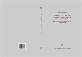 Solons politische Elegien und Iamben (fr. 1-13, 32-37 W.) di Christoph Mülke edito da De Gruyter
