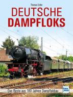 Deutsche Dampfloks di Thomas Estler edito da Motorbuch Verlag