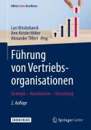 Führung von Vertriebsorganisationen edito da Springer-Verlag GmbH