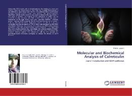 Molecular and Biochemical Analysis of Calreticulin di Fatme Lezzeik edito da LAP Lambert Academic Publishing