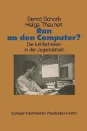 Ran an den Computer? edito da VS Verlag für Sozialwissenschaften