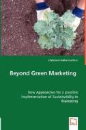 Beyond Green Marketing di Christiane Katharina Murr edito da VDM Verlag Dr. Müller e.K.