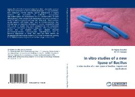In vitro studies of a new lipase of Bacillus di Dr Rajeev Kaushal, Dr S. S. Kanwar edito da LAP Lambert Acad. Publ.