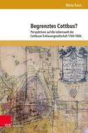 Begrenztes Cottbus? di Mario Kaun edito da V & R Unipress GmbH