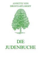 Die Judenbuche di Annette von Droste-Hülshoff edito da Jazzybee Verlag