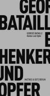 Henker und Opfer di Georges Bataille edito da Matthes & Seitz Verlag
