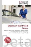 Wealth in the United States edito da Betascript Publishers