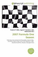 2007 Formula One Season di #Miller,  Frederic P. Vandome,  Agnes F. Mcbrewster,  John edito da Vdm Publishing House