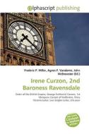 Irene Curzon, 2nd Baroness Ravensdale edito da Vdm Publishing House
