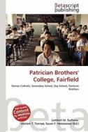 Patrician Brothers' College, Fairfield edito da Betascript Publishing