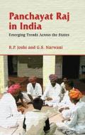 Panchayat Raj in India: Emerging Trends Across the States di R. P. Joshi, G. S. Narwani edito da RAWAT PUBN