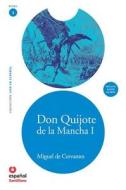 Don Quijote de la Mancha I [With MP3] di Miguel de Cervantes Saavedra edito da SANTILLANA