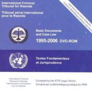 Basic Documents And Case Law, 1995-2006 di United Nations: International Criminal Tribunal for Rwanda edito da United Nations
