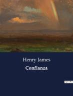 Confianza di Henry James edito da Culturea