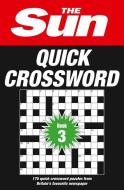 The Sun Quick Crossword Book 3 di The Sun edito da HarperCollins Publishers