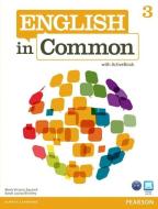 English in Common 3 with ActiveBook di Maria Victoria Saumell, Sarah Louisa Birchley edito da Pearson Education (US)