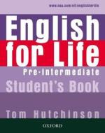 English For Life: Pre-intermediate: Student's Book di Tom Hutchinson edito da Oxford University Press