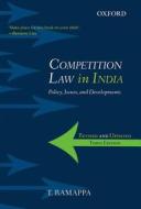 Competition Law in India: Policy, Issues, and Developments di T. Ramappa edito da OXFORD UNIV PR