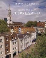 South and East Clerkenwell - Survey of London,  V46 di Survey Of Londo Survey edito da Yale University Press