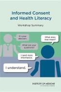 Informed Consent and Health Literacy: Workshop Summary di Institute Of Medicine, Board On Population Health And Public He, Roundtable on Health Literacy edito da PAPERBACKSHOP UK IMPORT
