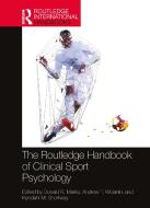 The Routledge Handbook Of Clinical Sport Psychology edito da Taylor & Francis Ltd