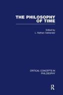 The Philosophy of Time di L. Nathan Oaklander edito da Routledge