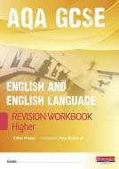 Revise GCSE AQA English/Language Workbook - Higher di Esther Menon edito da Pearson Education Limited