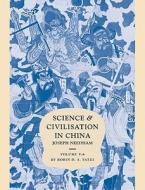 Science and Civilisation in China: Volume 5, Chemistry and Chemical Technology, Part 6, Military Technology: Missiles an di Joseph Needham edito da Cambridge University Press